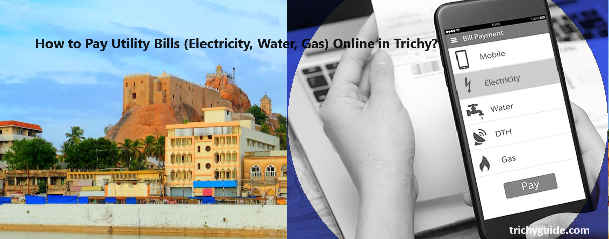 How to Pay Utility Bills Online in Trichy